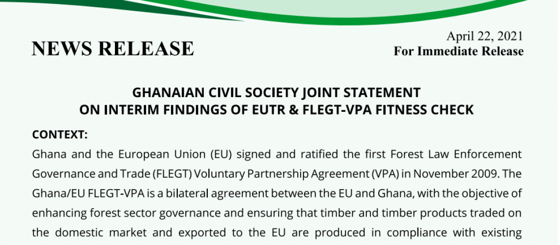 You are currently viewing PRESS RELEASE: GHANAIAN CIVIL SOCIETY JOINT STATEMENT ON INTERIM FINDINGS OF EUTR & FLEGT-VPA FITNESS CHECK